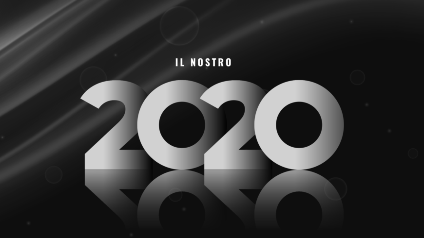 Il nostro 2020!